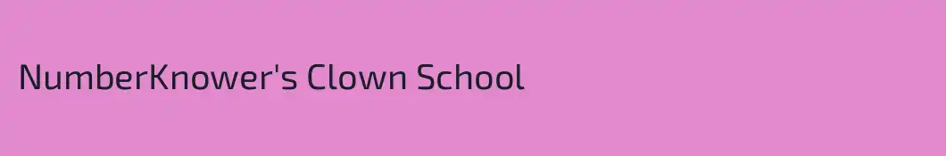 NumberKnower's Clown School